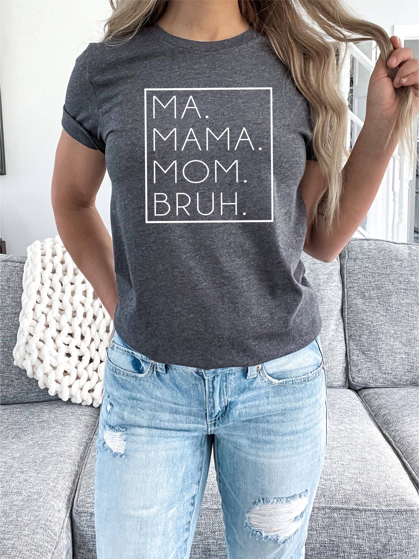 Oakbury Designs - Ma. Mama. Mom. BRUH.: Black / Unisex