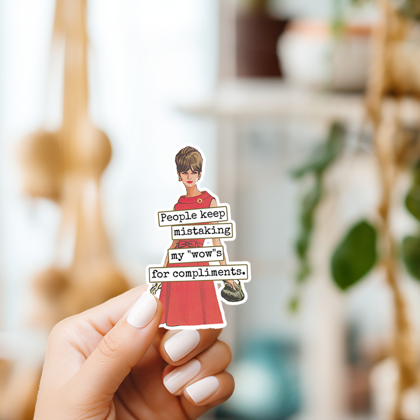 Raven's Rest Studio - Funny STICKER. People Keep Mistaking My "Wow's" For...