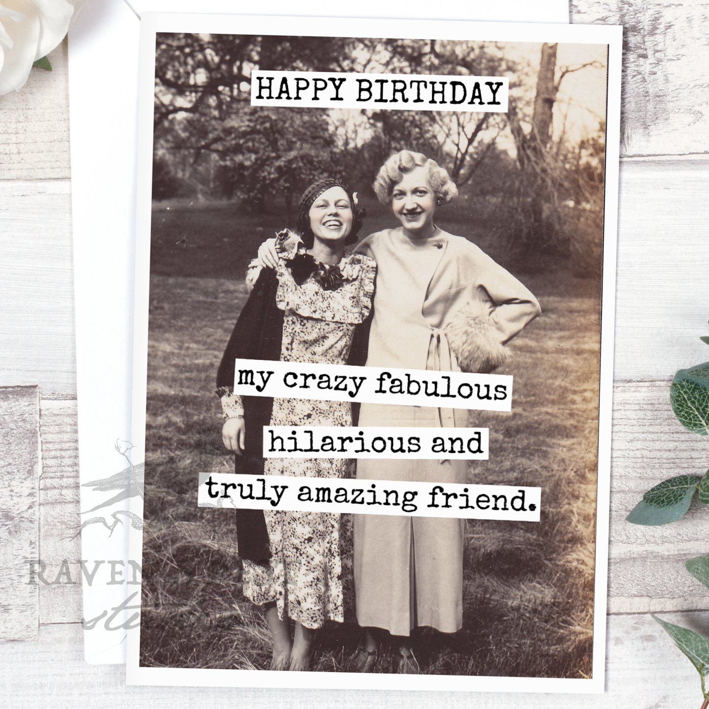 Raven's Rest Studio - HAPPY BIRTHDAY My Crazy Fabulous Hilarious And Truly Amazing