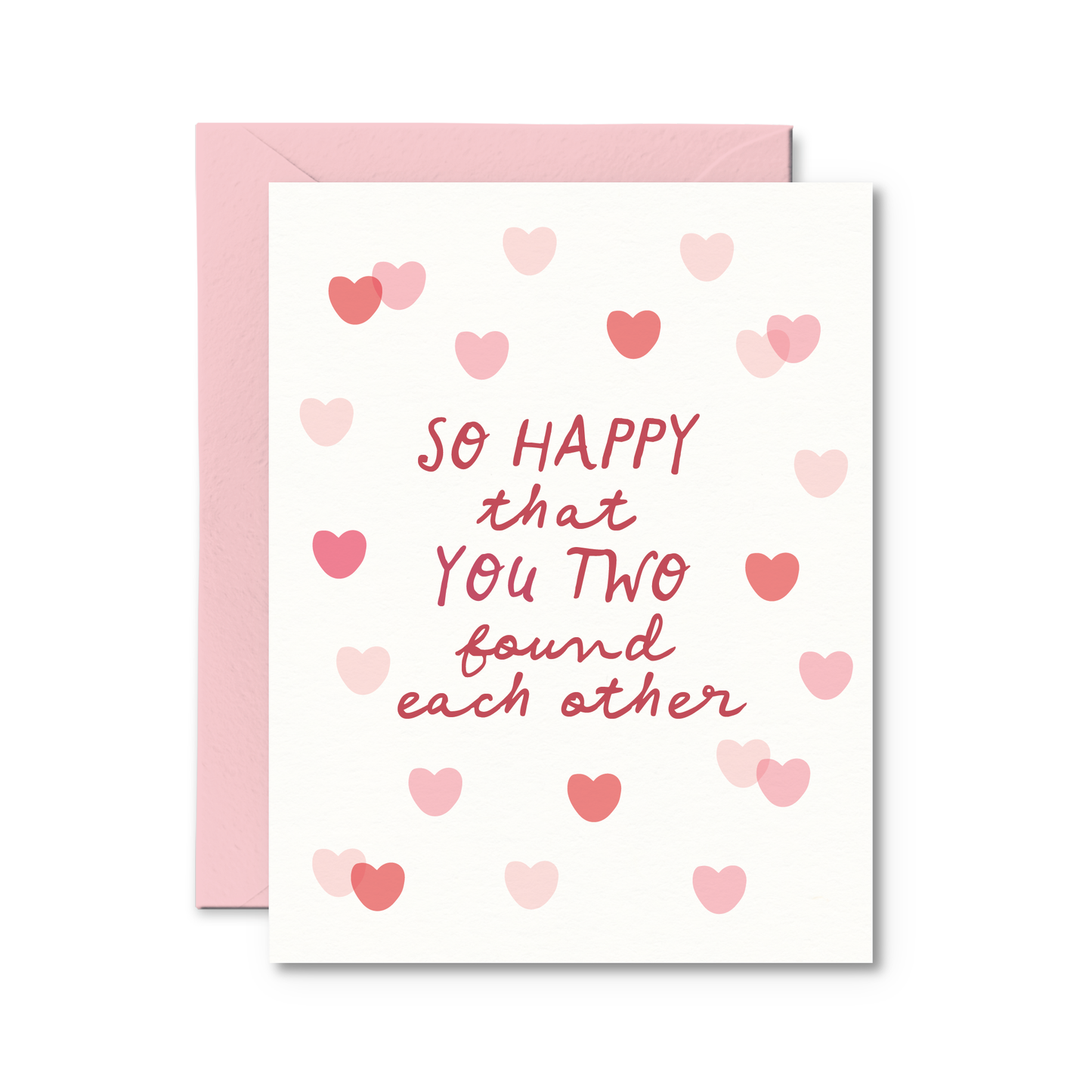 Pretty by Her - So Happy You Two Found Each Other Card