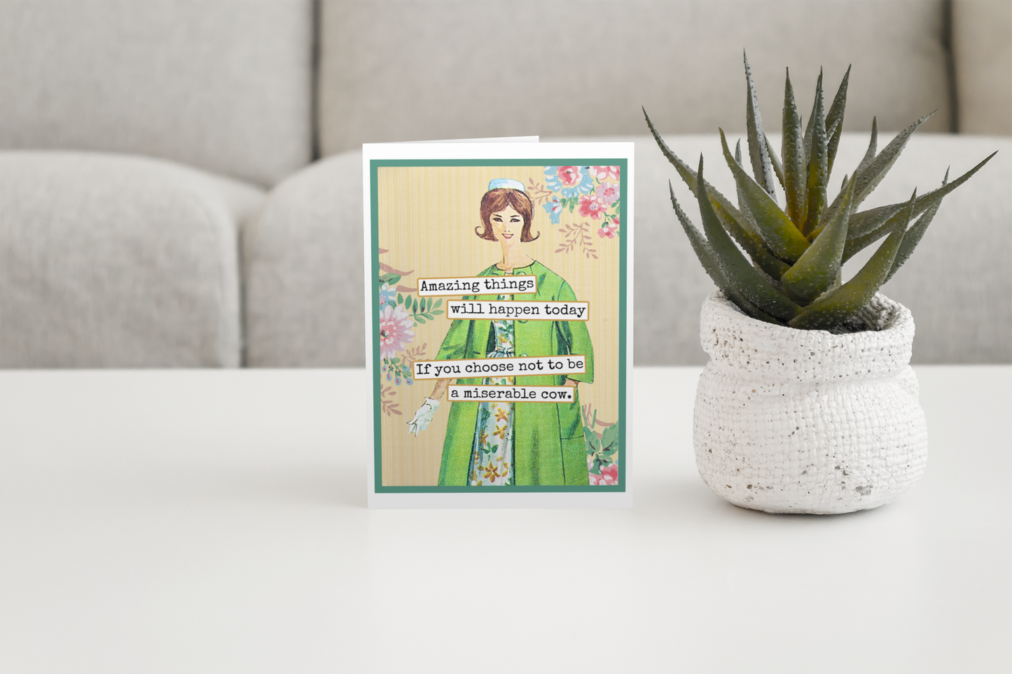 Card. Amazing Things Will Happen Today If You Choose Not To