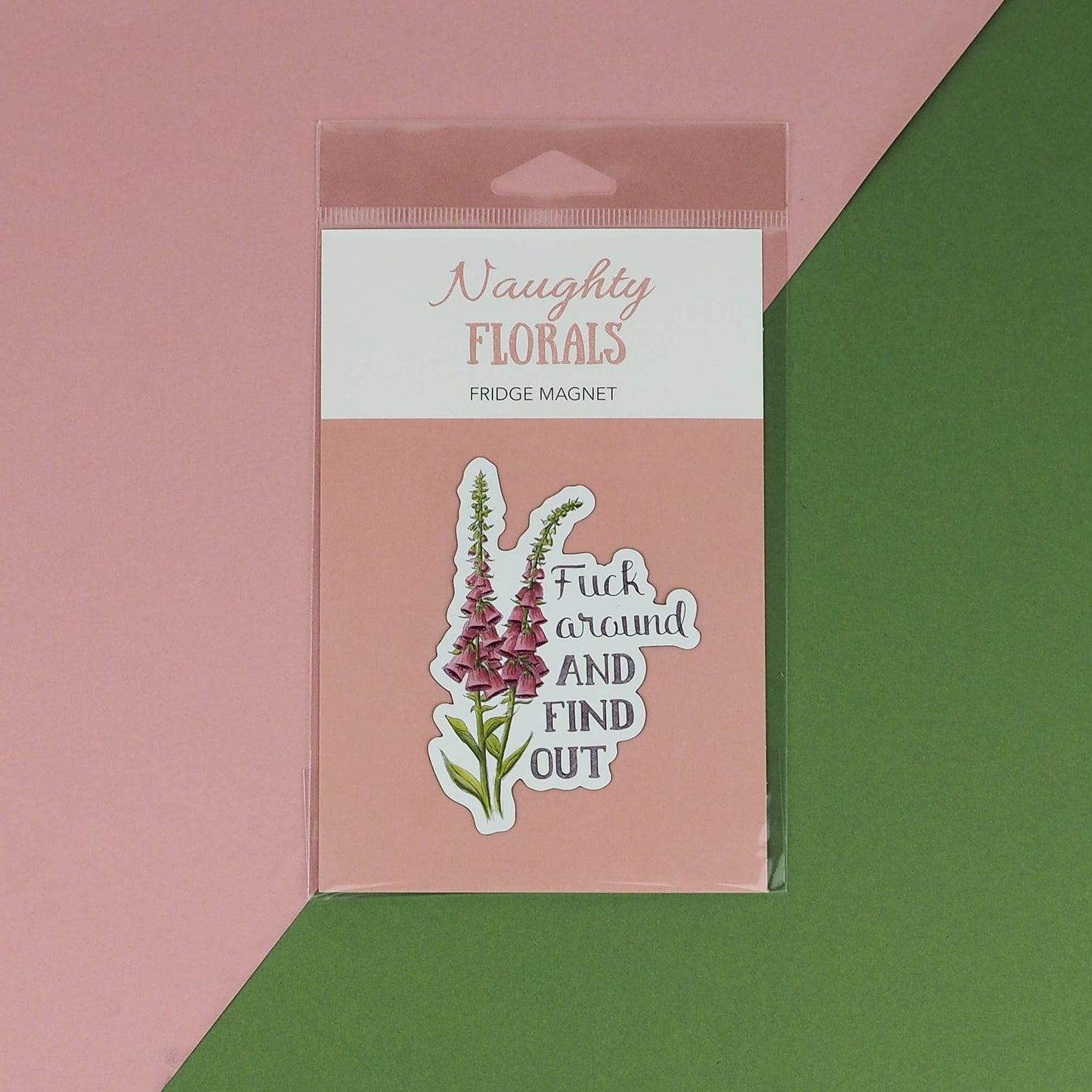 Fuck Around and Find Out Magnet