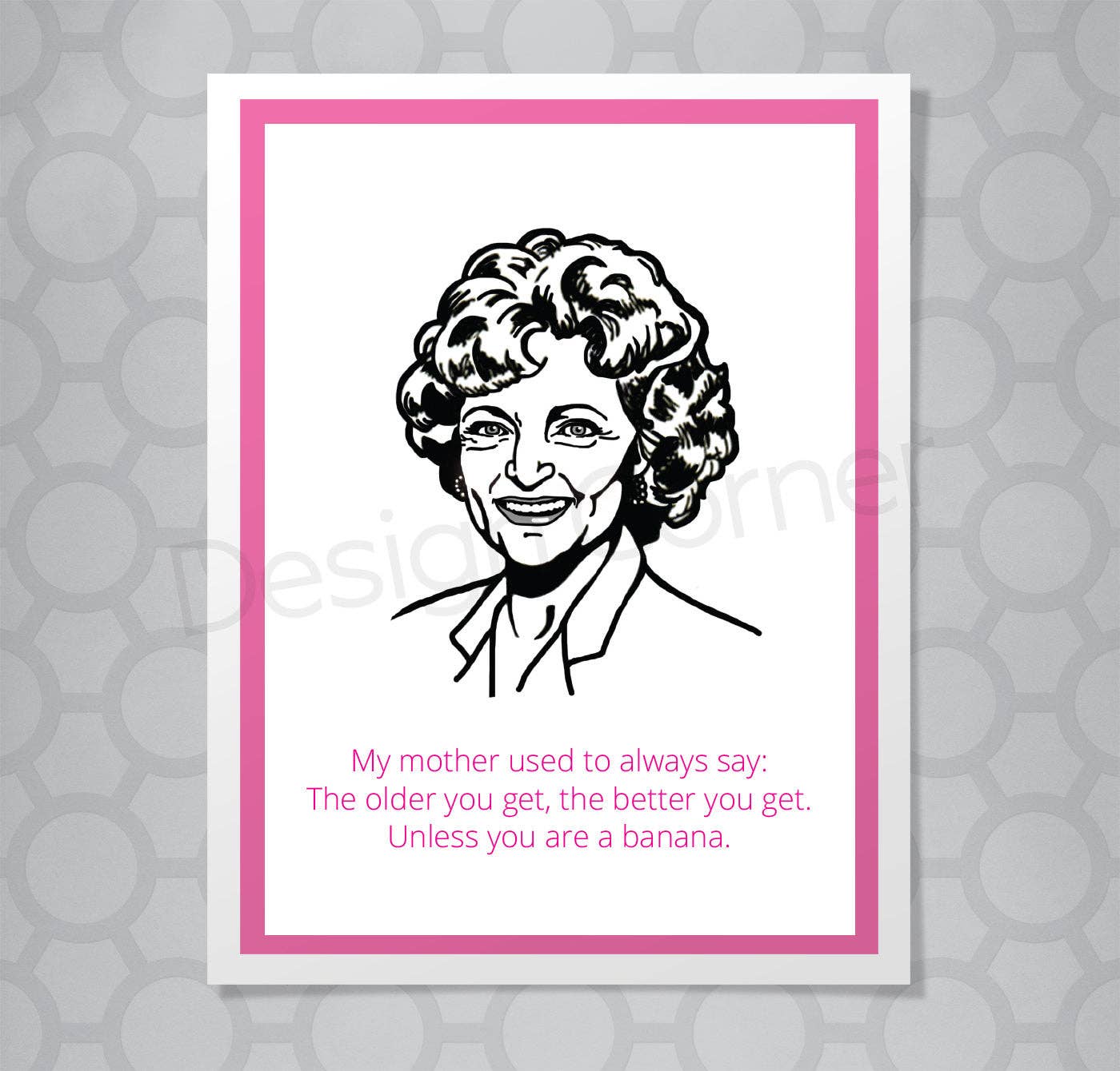 Design Corner - Golden Girls Rose Banana Card