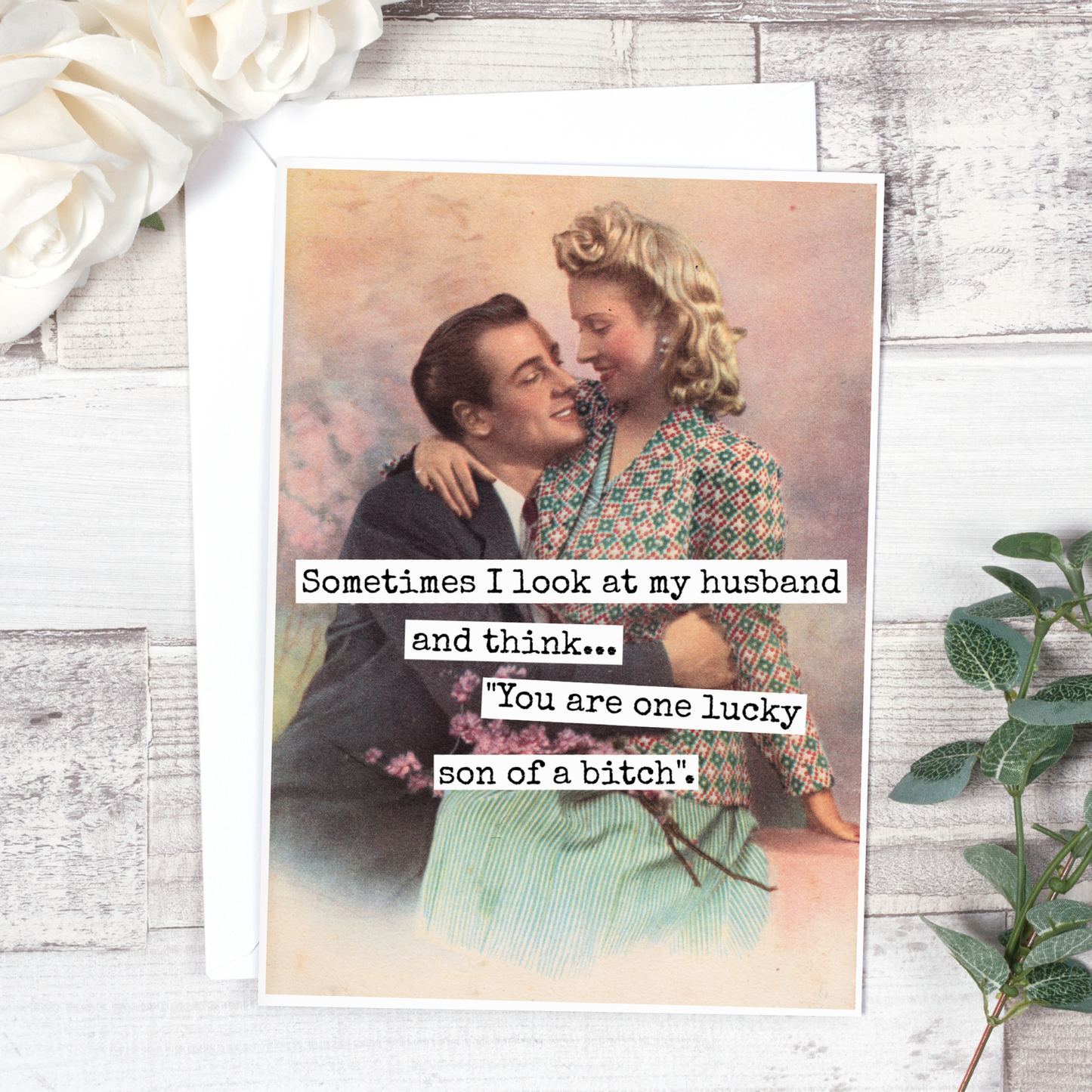 Raven's Rest Studio - Sometimes I Look At My Husband And I Think...