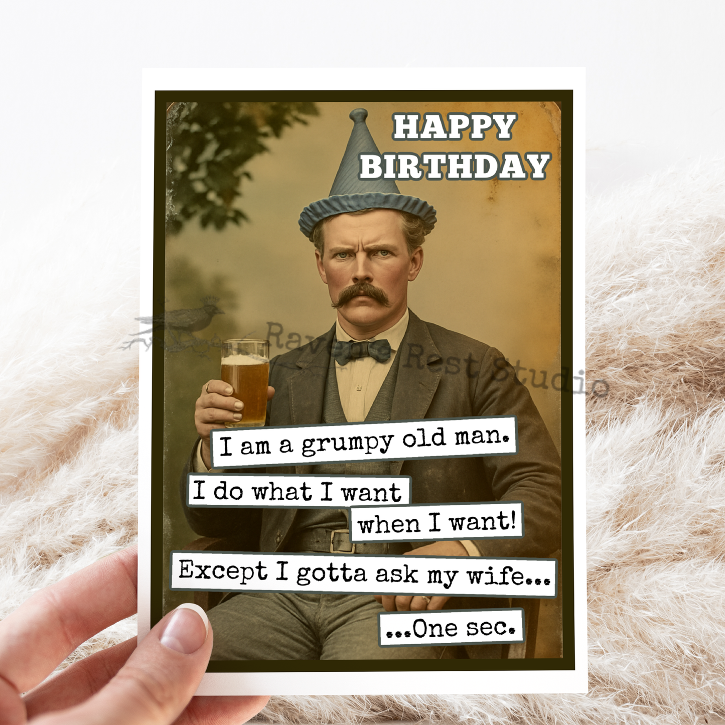 Raven's Rest Studio - Funny Birthday Card For Man. Except I Gotta Ask My Wife.