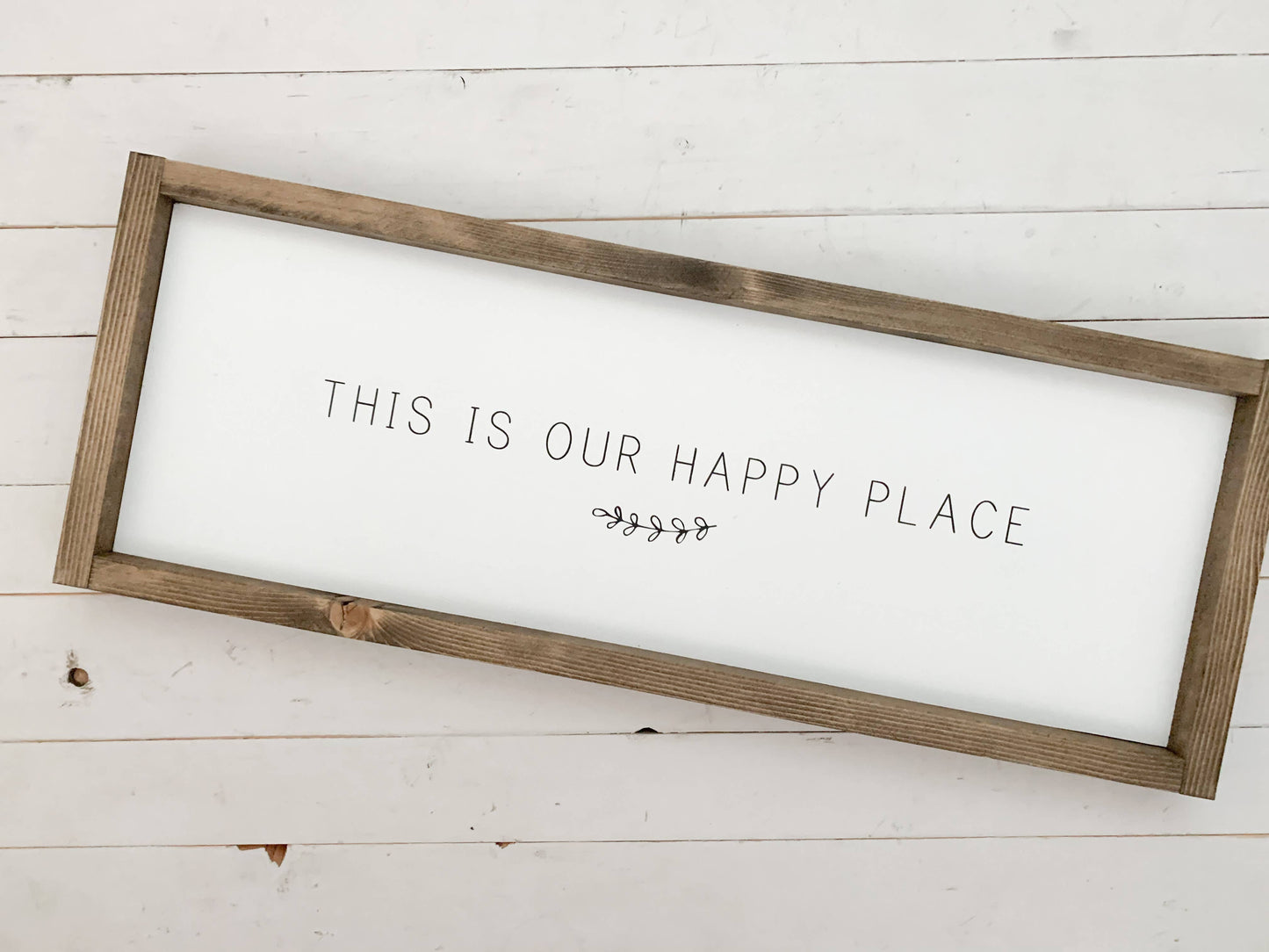 Ashwood Designs - This is our happy place: Dark Walnut