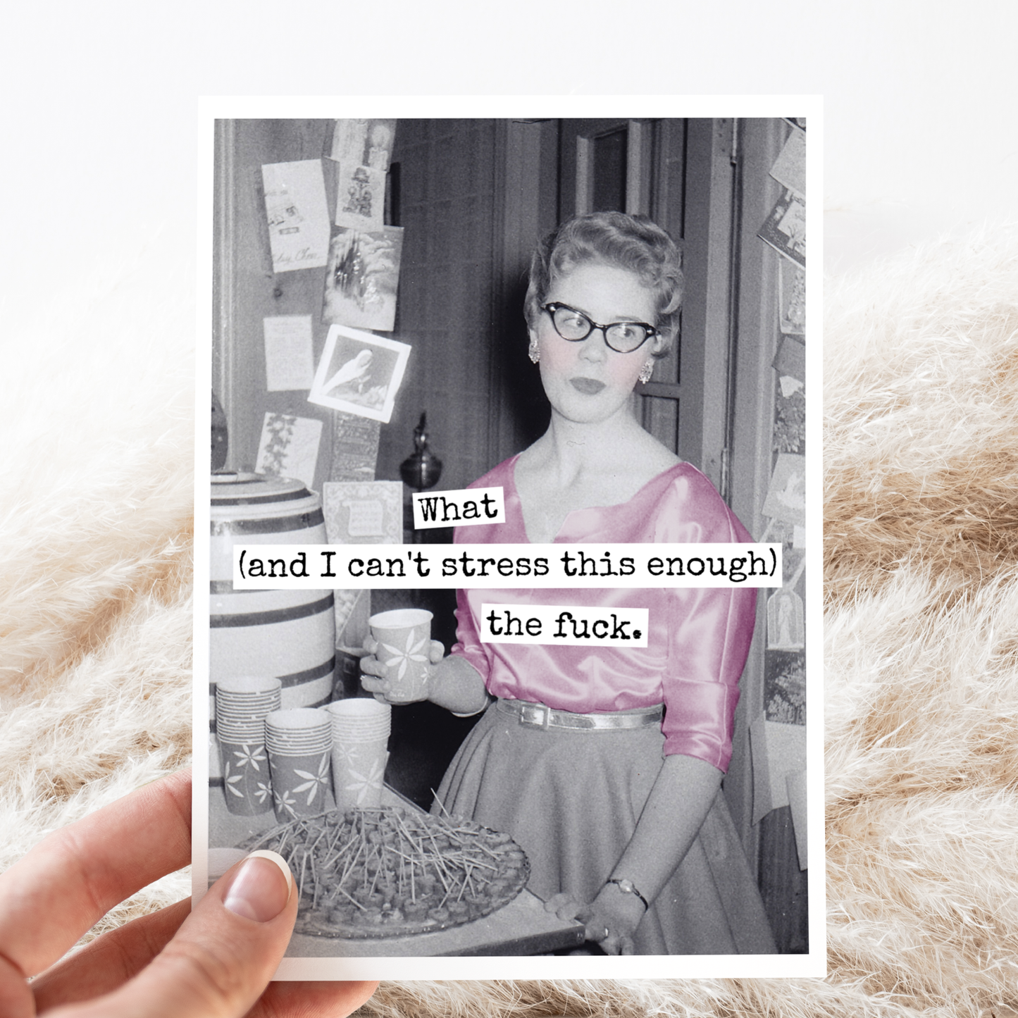 Raven's Rest Studio - What (And I Can't Stress This Enough) The Fuck. Card.