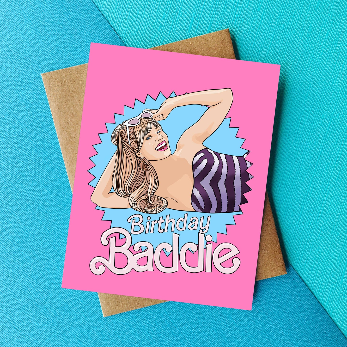 Pop Cult Paper - Birthday BADDIE Funny Birthday Card Pop Culture Card