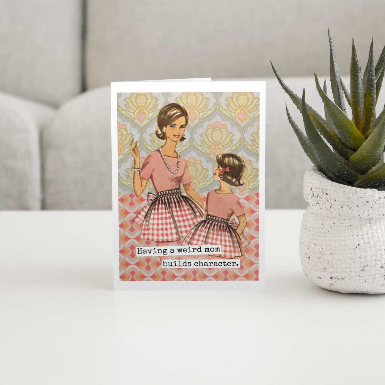 Raven's Rest Studio - Card. Having a Weird Mom... Funny Greeting Cards. Mum Mother