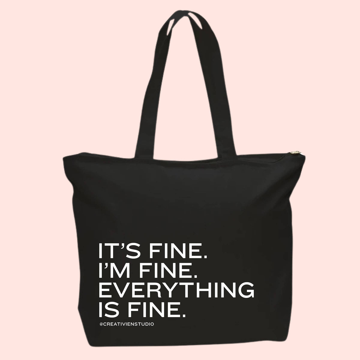 Creativien Studio - It's fine, I'm fine, everything is fine tote bag