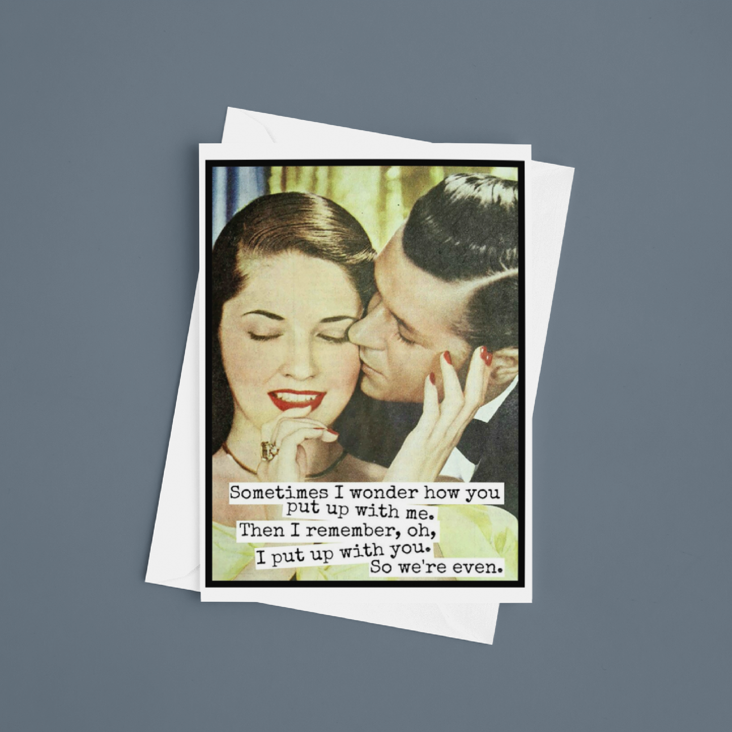 Raven's Rest Studio - Funny Greeting Card. Sometimes I Wonder How You. Anniversary