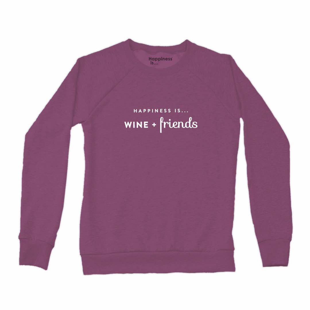 Happiness Is... - Women's Wine & Friends Sweatshirts