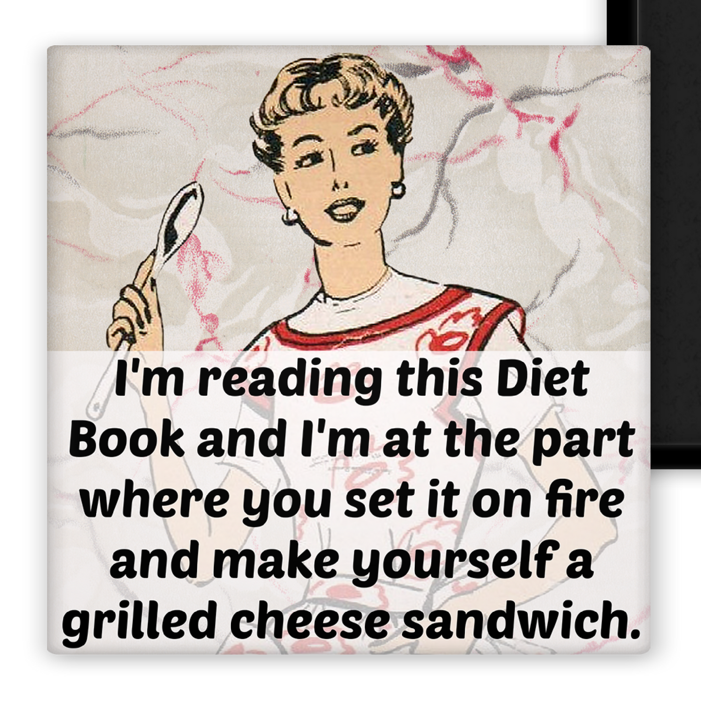 Raven's Rest Studio - MAGNET. I'm Reading This Diet Book And I'm At The Part Where