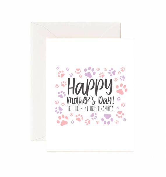 Jaybee Design - Happy Mothers Day! To The Best Dog Grandma - Greeting Card