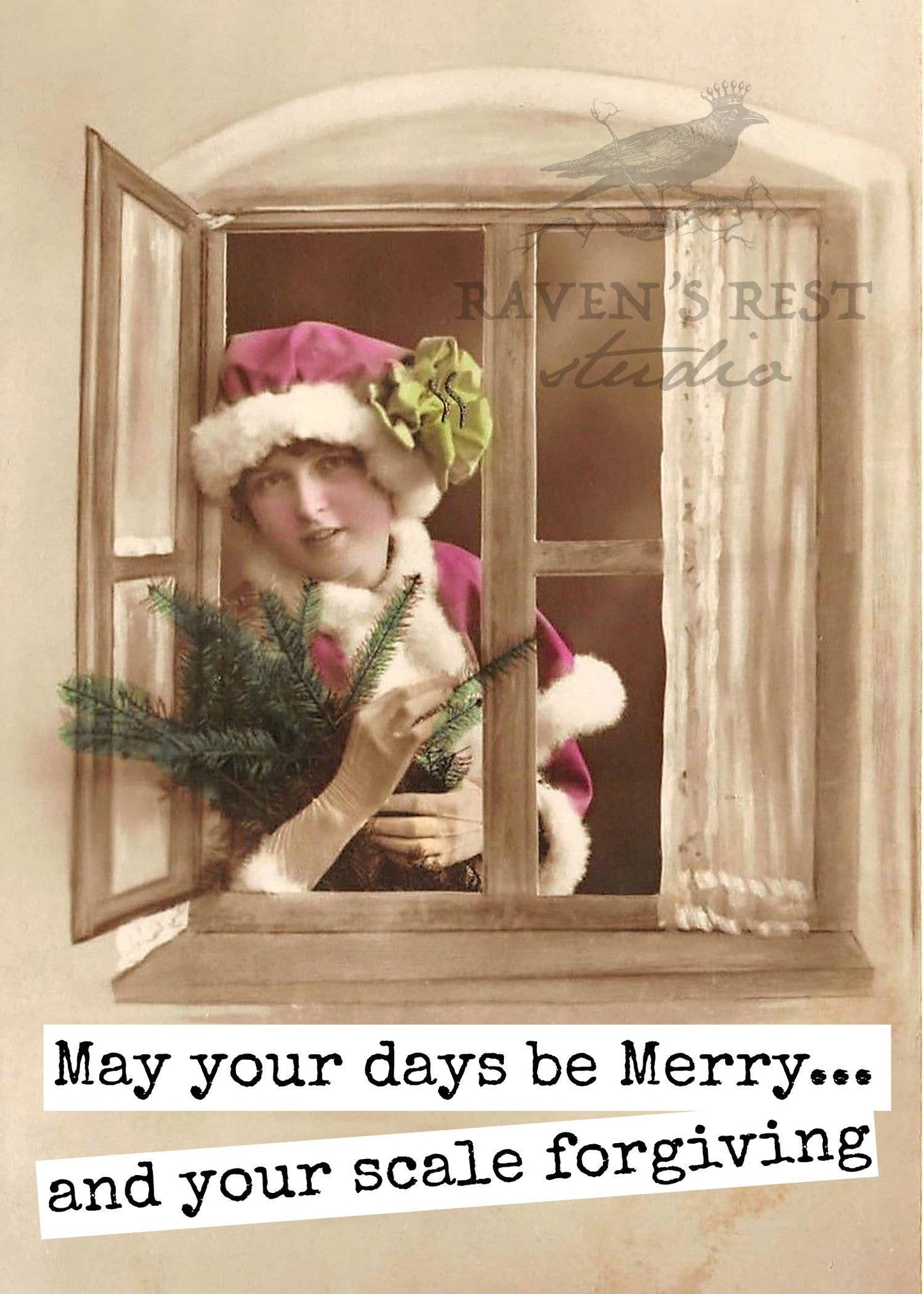 May Your Days Be Merry... And Your Scale Forgiving. Card.
