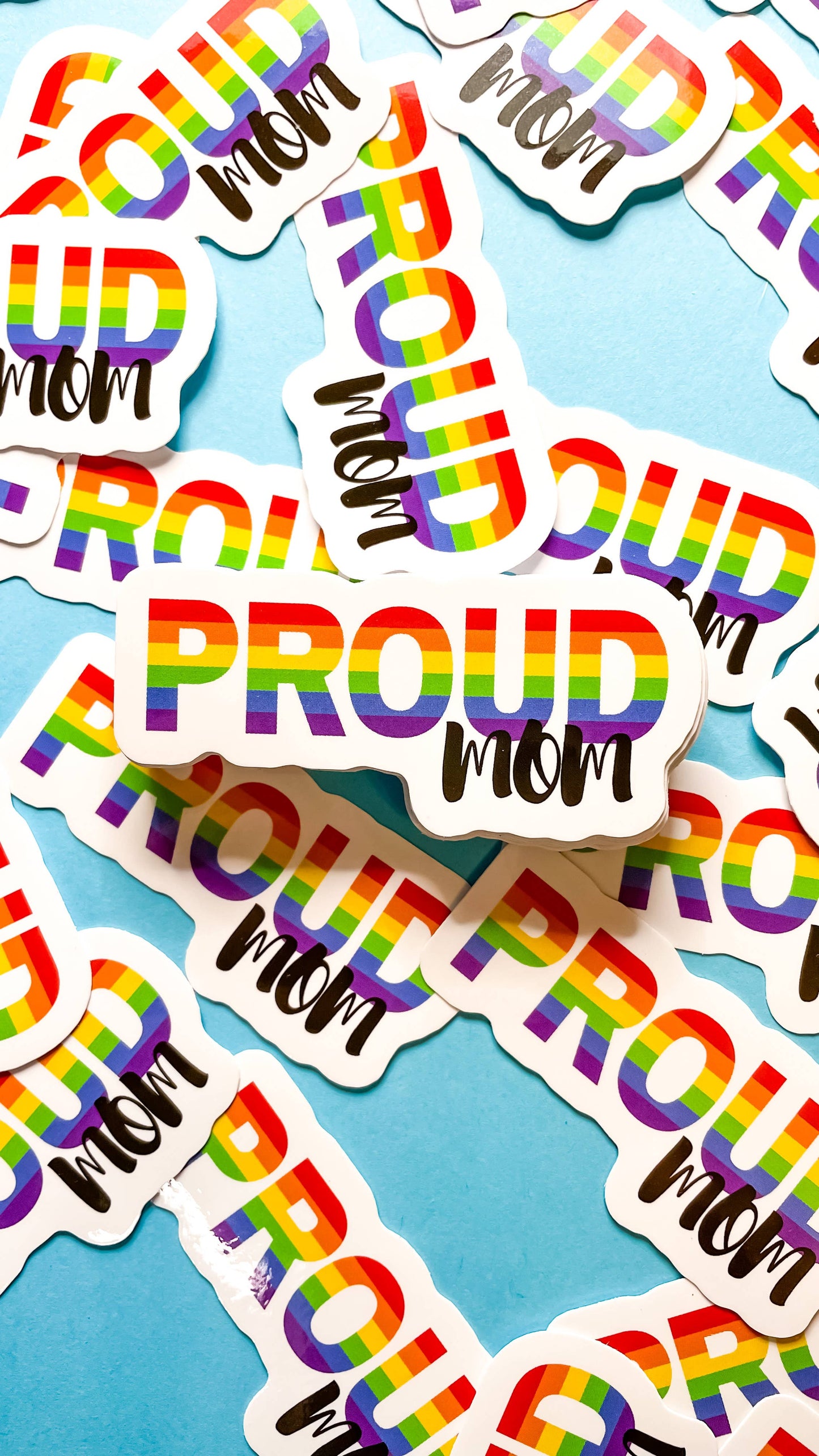 Rainbow Certified - Proud Mom LGBTQIA+ Sticker