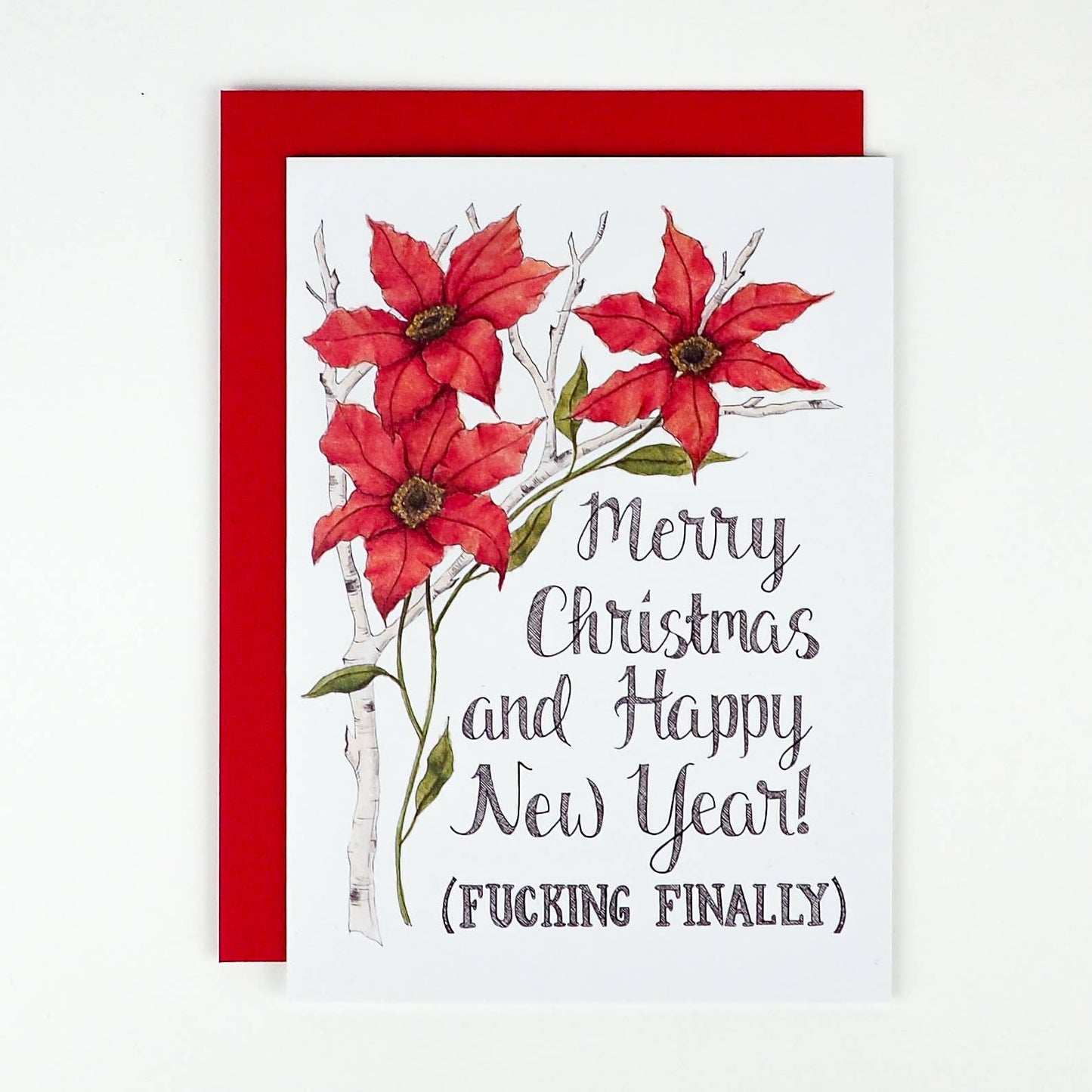 Merry Christmas and Happy New Year (Fucking Finally) Card