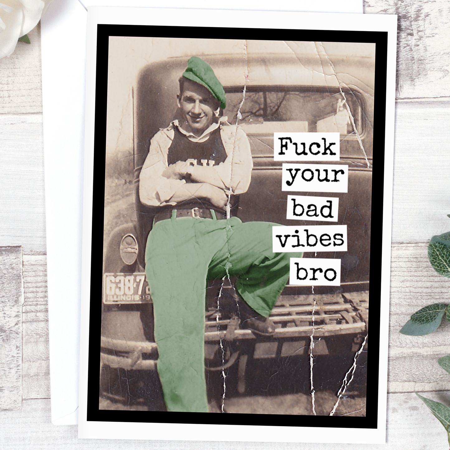 Fuck Your Bad Vibes Bro