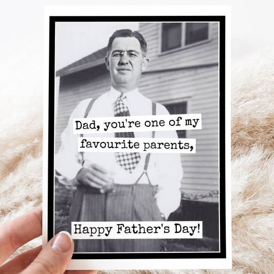 Raven's Rest Studio - Father's Day Card. Dad, You're One Of My Favourite Parents.