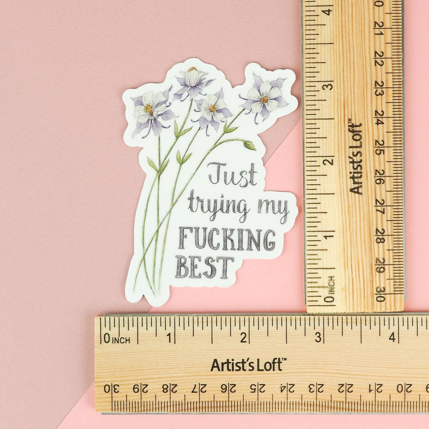 Naughty Florals - Just Trying My Fucking Best Sticker