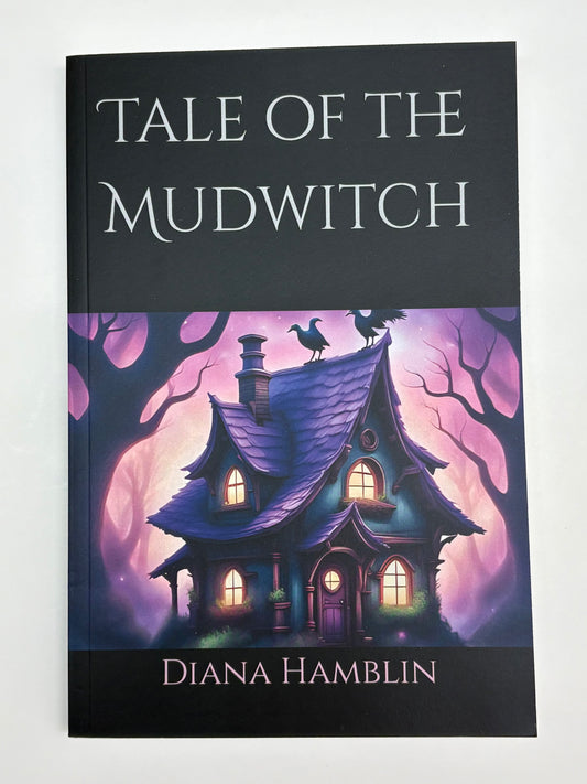Diana Hamblin - Tale of the Mudwitch - Childrens book