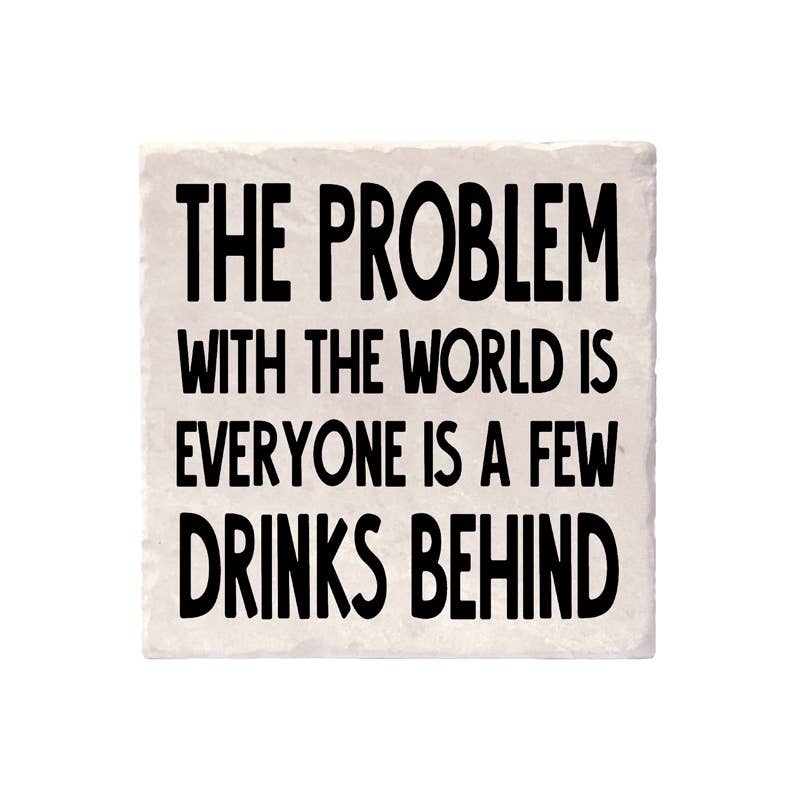 Versatile Coasters Canada - Drink Quotes: 4"x4"