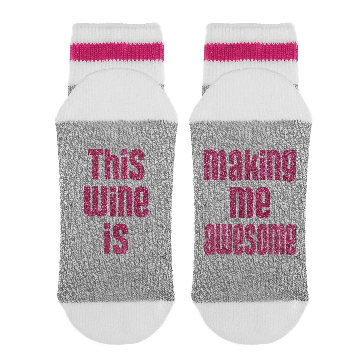 Sock Dirty to Me - This Wine Is Making Me Awesome - Socks: Glitter Pink
