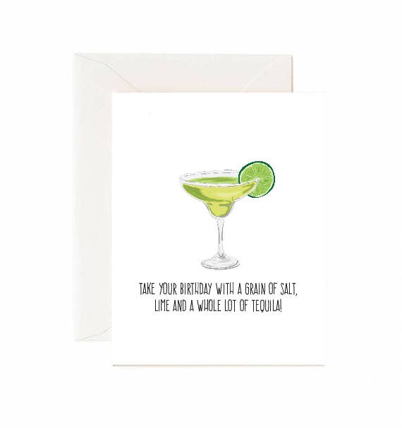 Jaybee Design - Take Your Birthday With A Grain Of Salt, Lime and A . . .