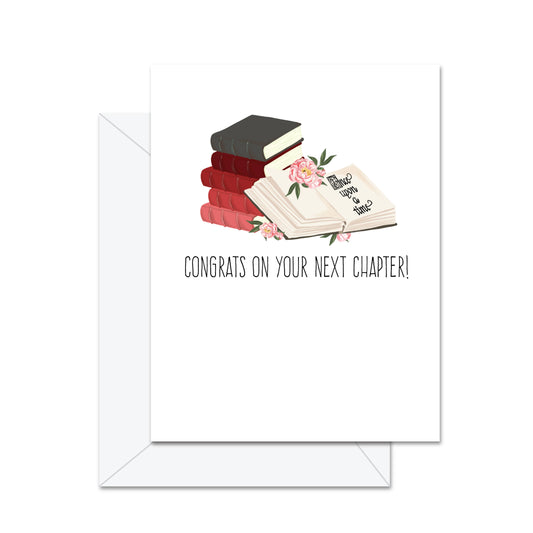 Jaybee Design - Congrats On Your Next Chapter! - Greeting Card