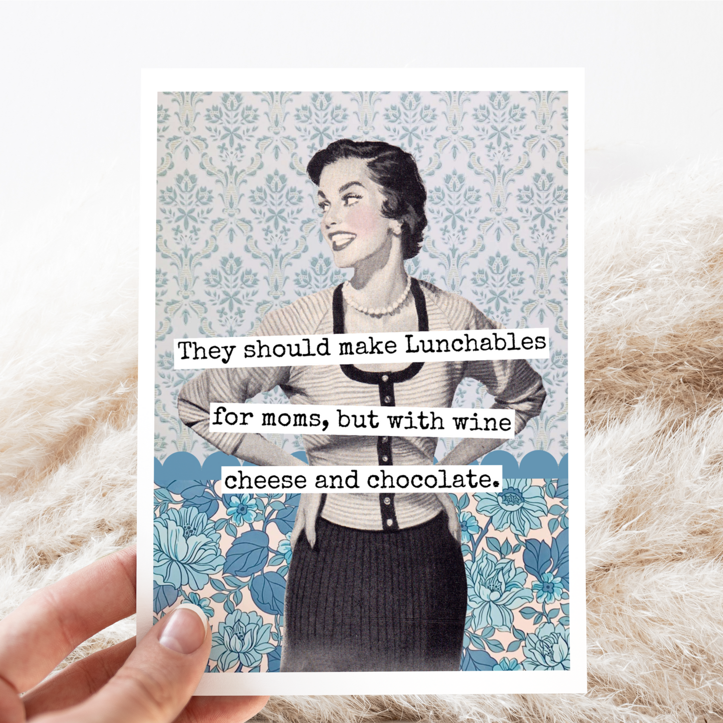 Raven's Rest Studio - Card. They Should Make Lunchables... Funny Card For Mom.