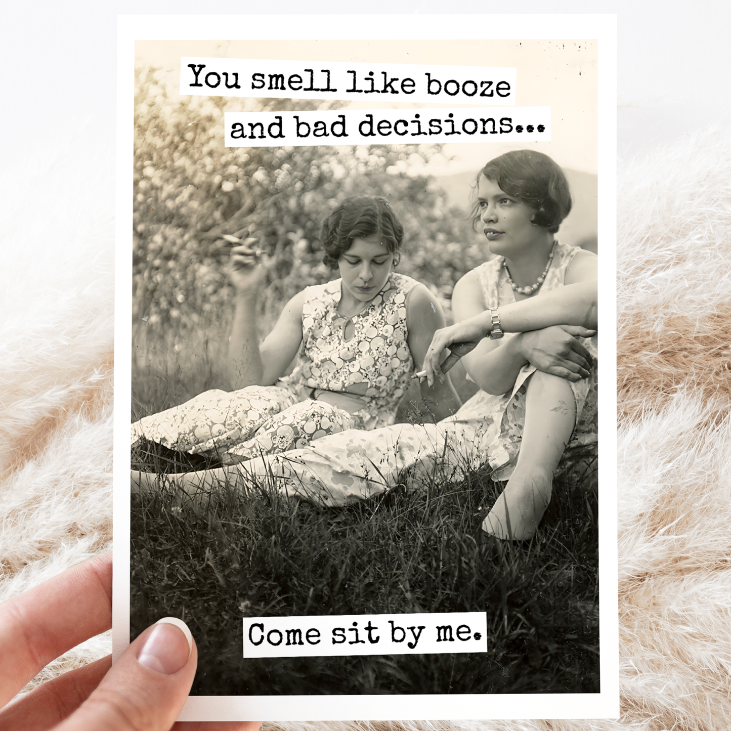 Raven's Rest Studio - Friendship Card. You Smell Like Booze And Bad Decisions...