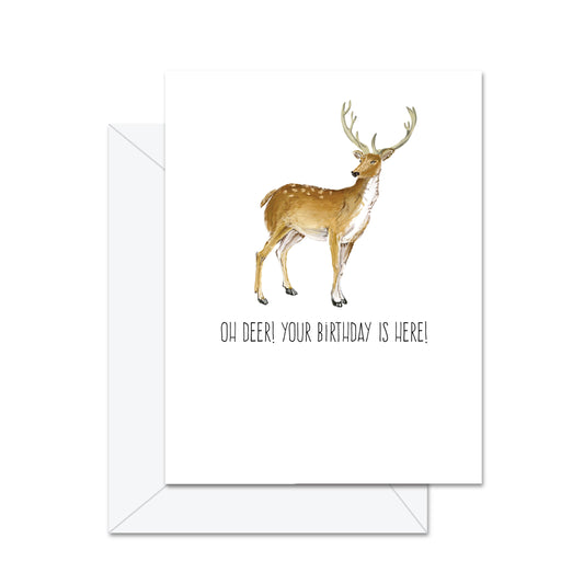 Jaybee Design - Oh Deer! Your Birthday Is Here! - Greeting Card