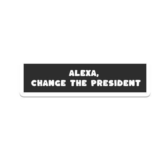 SlapPolitics Stickers (ALL US IMPORT DUTIES COVERED) - Alexa | Funny | Politics | Waterproof Bumper Sticker  : 3.5"