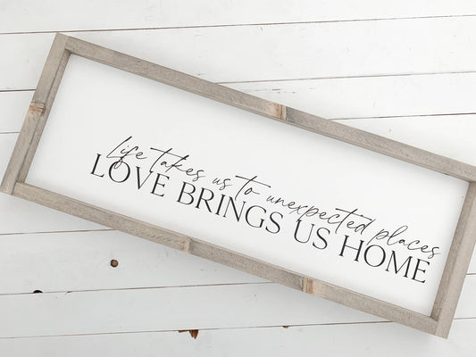 Ashwood Designs - Life takes us to unexpected places love brings us home: Dark Walnut