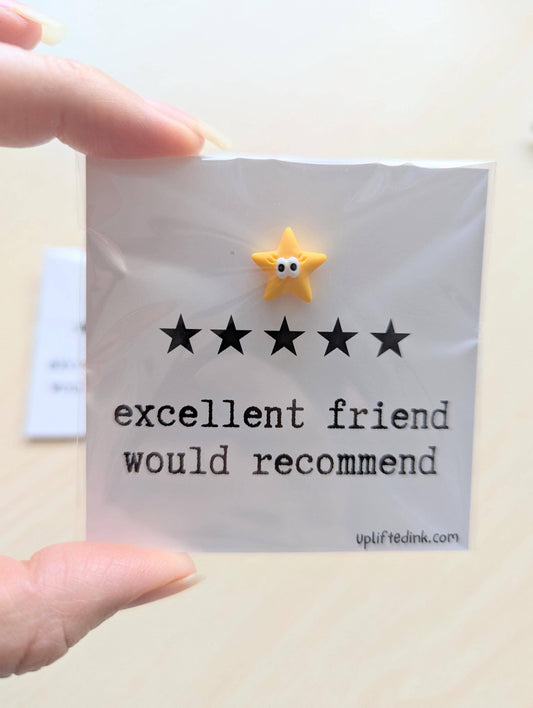 Uplifted Ink - Friendship Card - Excellent Friend Would Recommend: 1 Card