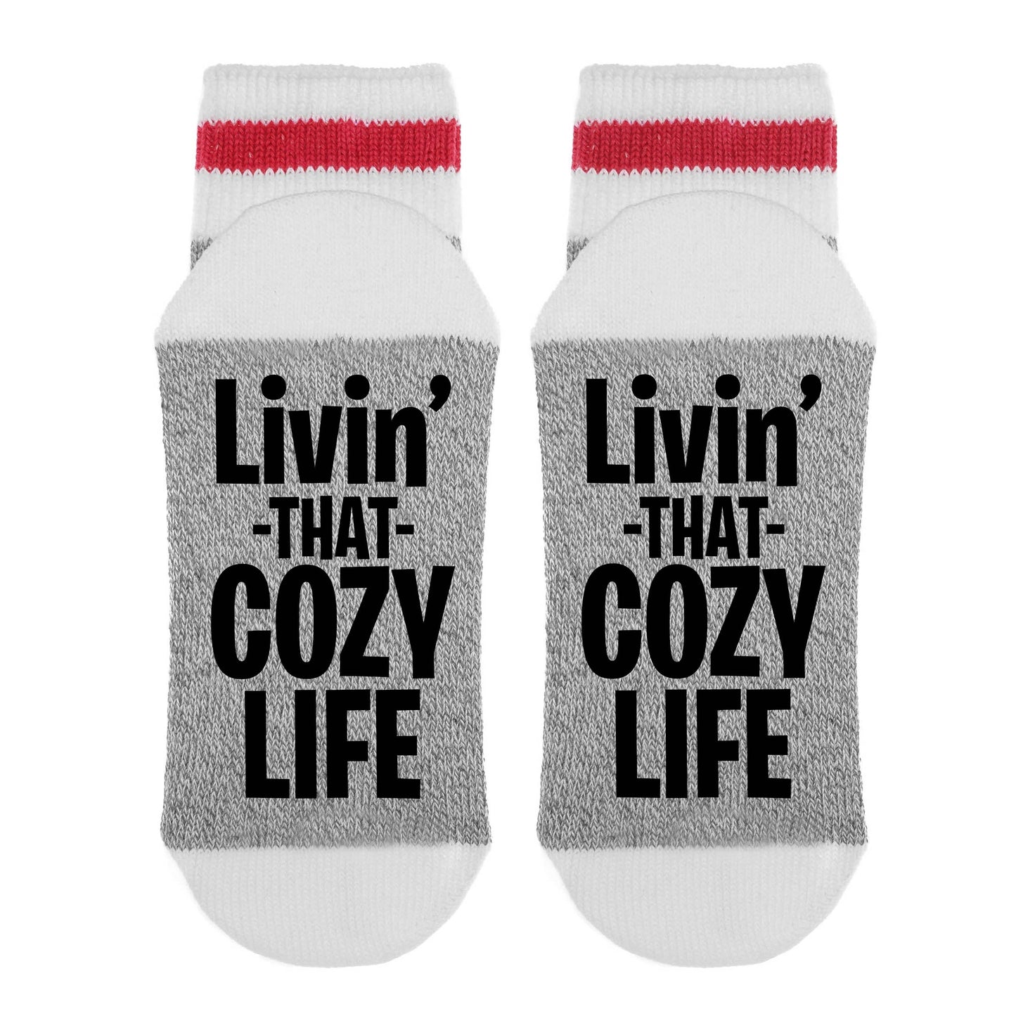 Sock Dirty to Me - Livin' that Cozy Life: Matte White