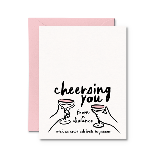 Pretty by Her - Cheersing You From A Distance Card