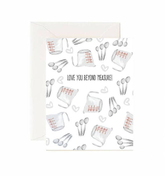 Jaybee Design - Love You Beyond Measure- Greeting Card