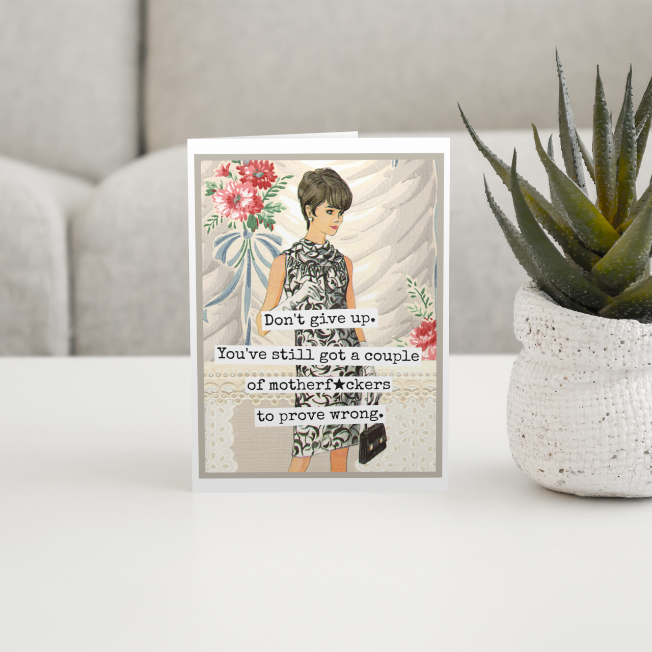 Raven's Rest Studio - Funny Greeting Card. Don't Give Up. You've Still Got...