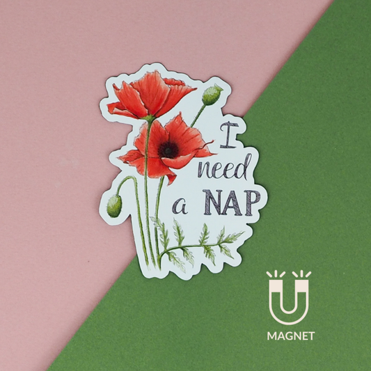 Naughty Florals - I Need A Nap Magnet