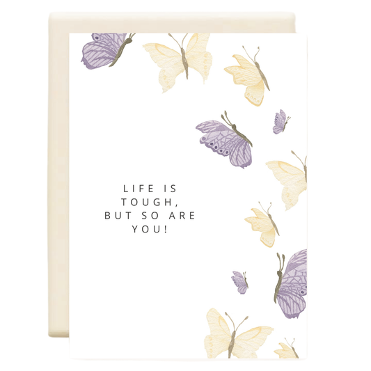 Inkwell Cards - Life is Tough | Sympathy Greeting Card