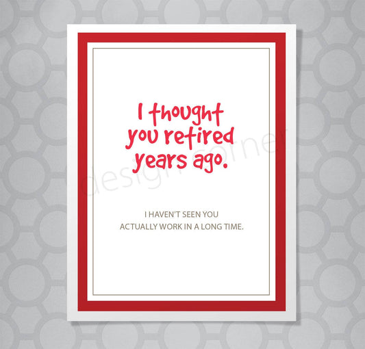 Design Corner - Retired Years Ago Retirement Card