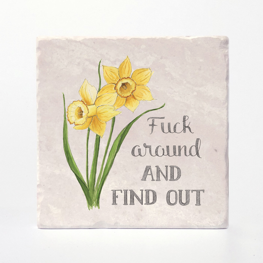 Versatile Coasters Canada - Fuck Around And Find Out - Naughty Florals Coaster