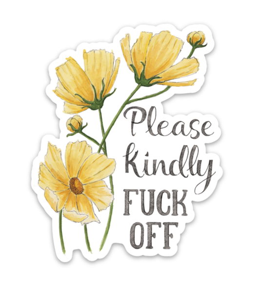 Naughty Florals - Please Kindly Fuck Off Vinyl Sticker