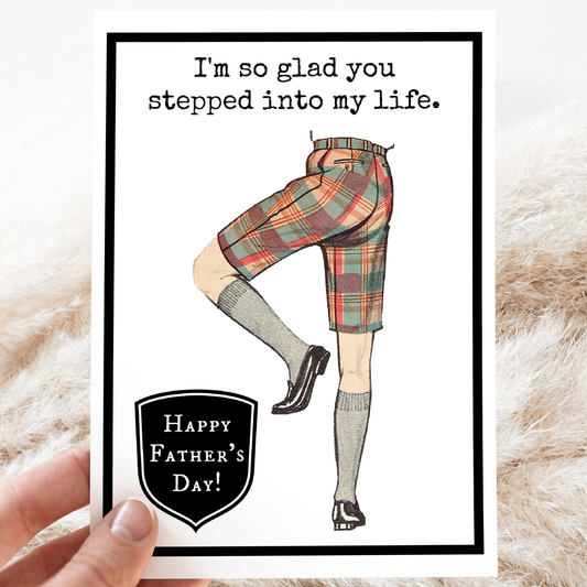 Raven's Rest Studio - Step-Father's Day Card. I'm So Glad You Stepped Into My Life