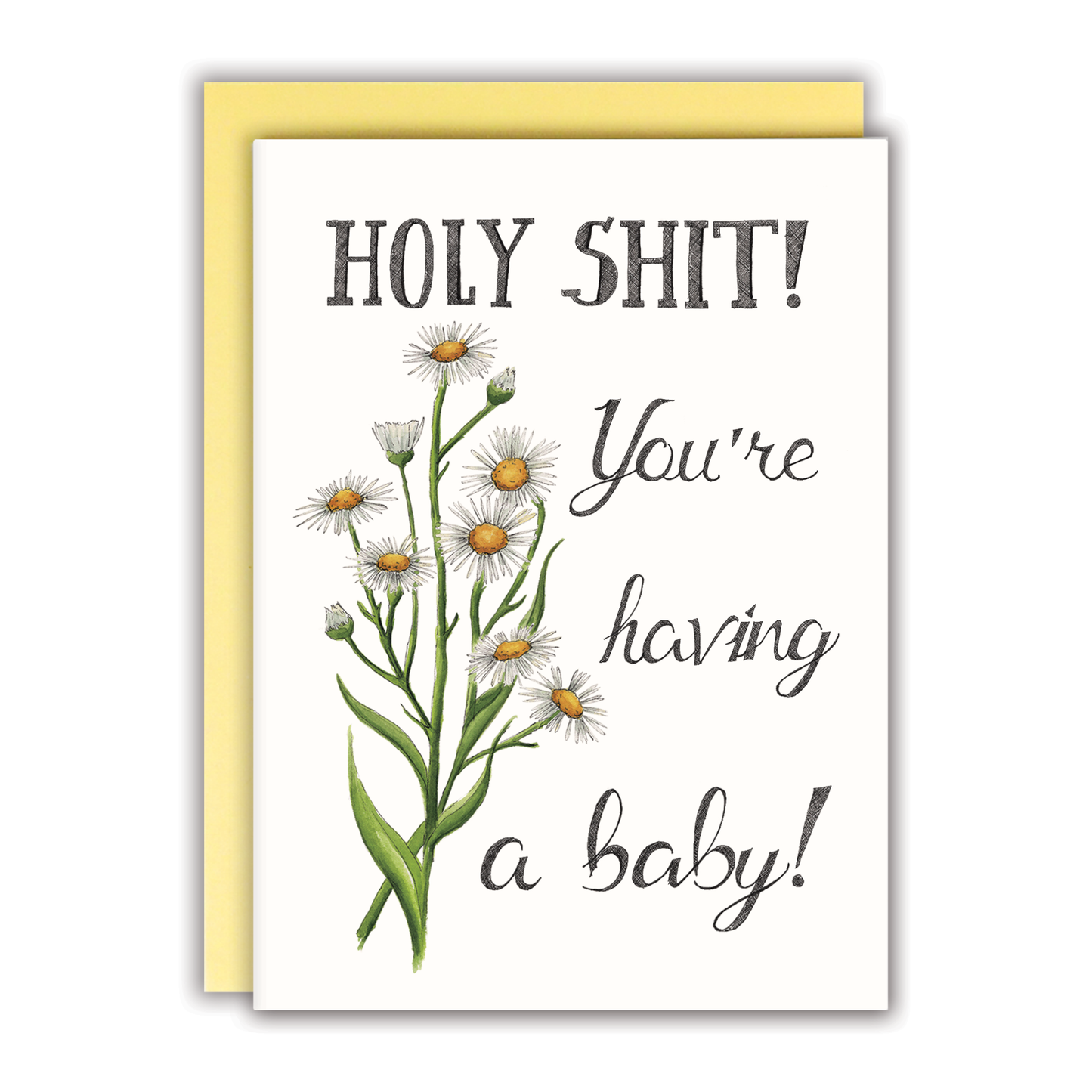 Naughty Florals - Holy Shit You're Having a Baby Card