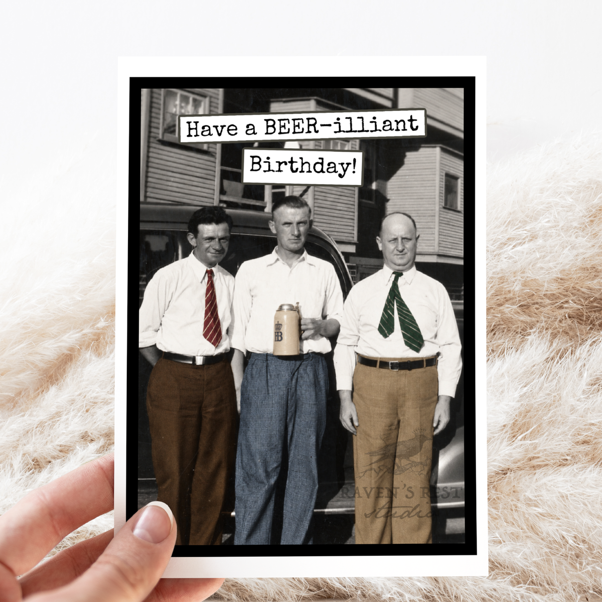 Raven's Rest Studio - Birthday Card For Man. Have a BEER-illiant Birthday!