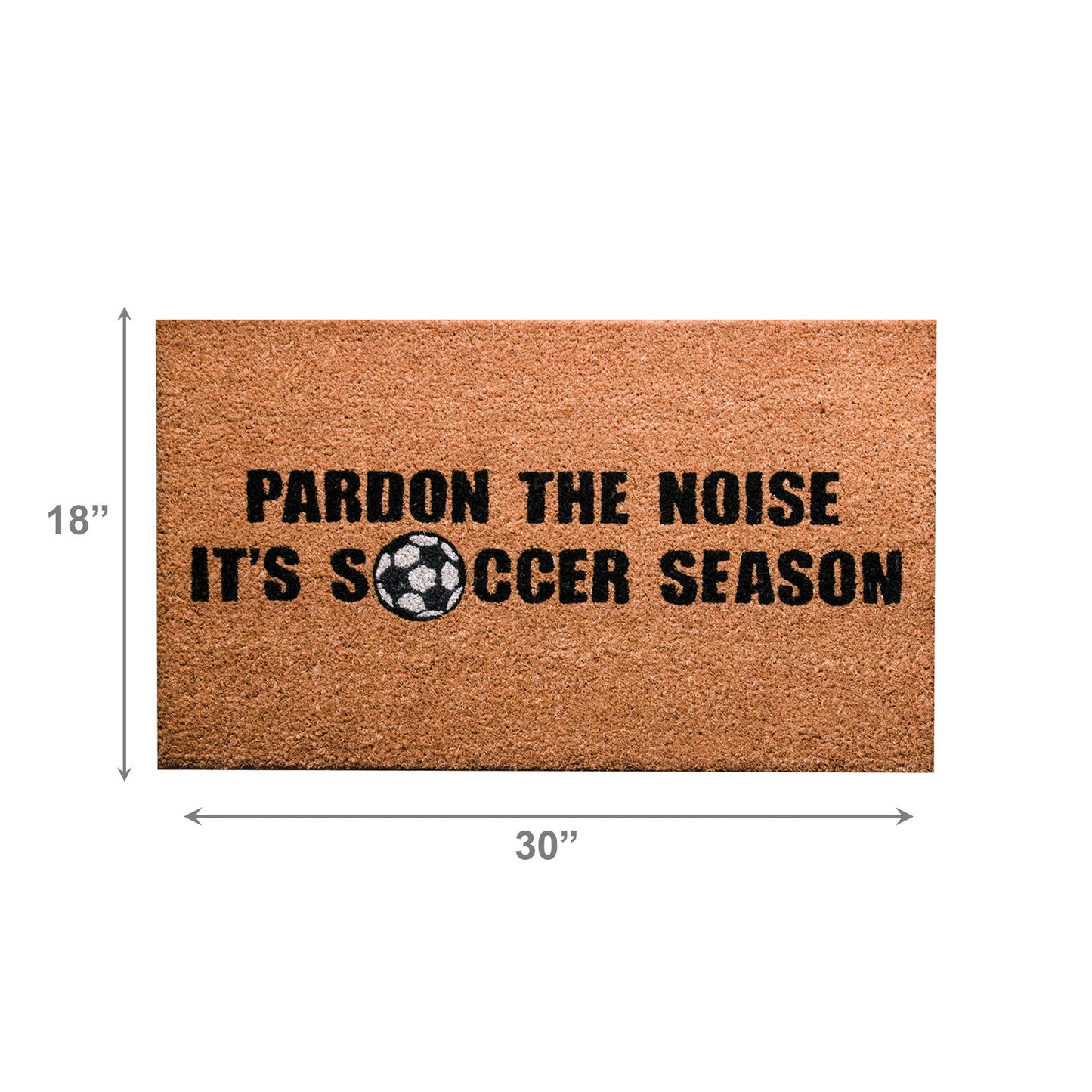 IH Casa Decor - Coir Door Mat (Pardon the Noise, Soccer Season): Black