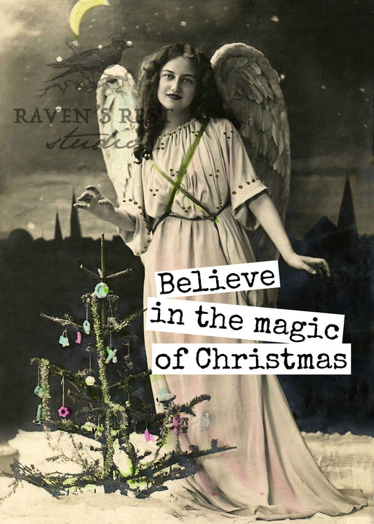 Raven's Rest Studio - Believe In The Magic of Christmas. Christmas Card.