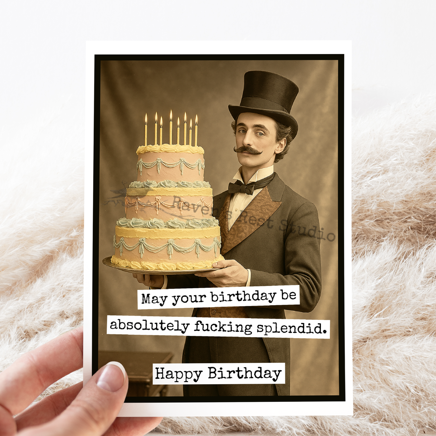 Raven's Rest Studio - Funny Birthday Card For Man. Be Absolutely Fucking Splendid.